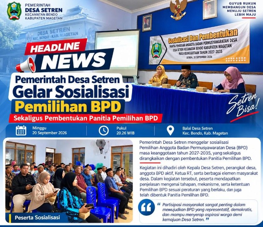 PEMERINTAH DESA SETREN GELAR SOSIALISASI PEMILIHAN BPD DAN PEMBENTUKAN PANITIA PEMILIHAN