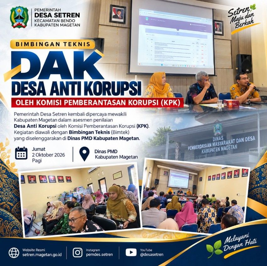 PEMERINTAH DESA SETREN WAKILI KABUPATEN MAGETAN DALAM ASESMEN DESA ANTI KORUPSI KPK